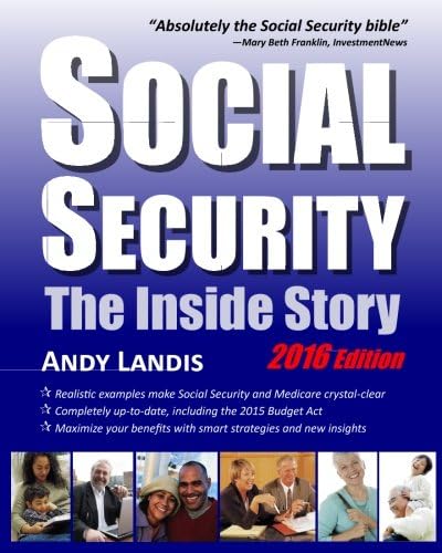 Social Security: The Inside Story, 2016 Edition