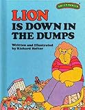 Lion Is Down in the Dumps (Sweet Pickles Series)