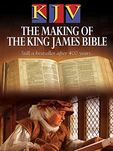 KJV: The Making Of The King James Bible