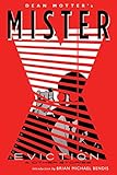 Mister X: Eviction by Dean Motter, Dave Marshall