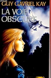La  voie obscure