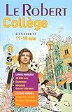 Le Robert College 2008 Dictionnaire 11-15 Ans (Dictionnaires Scolaires) (French Edition) by