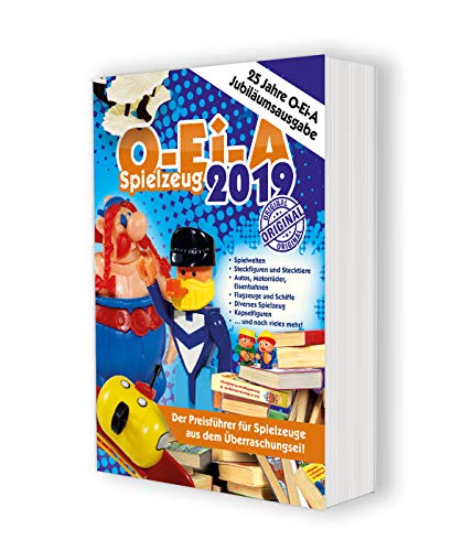O-Ei-A Spielzeug 2019 - 25 Jahre O-Ei-A - Jubiläumsausgabe by (Paperback)