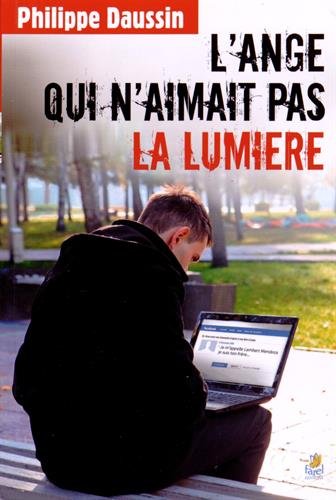 L' ange qui n'aimait pas la lumière