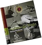 Ashtanga Yoga: The Practice Manual
