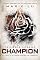 Livro Champion: Do caos e da lenda surgirá um campeão (Legend Livro 3)