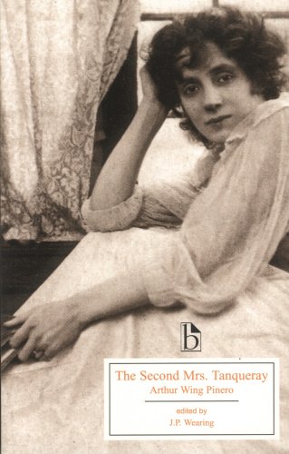 The Second Mrs Tanqueray (Broadview Editions)