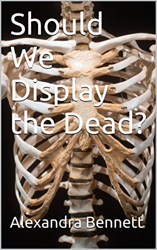 Should We Display the Dead?