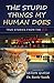 The Stupid Things My Human Does: True Stories from the Animal ER by Dr. Barrie Sands, Señor Queso