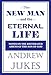 The New Life and the Eternal Life: Notes on the Reiterated Amens of the Sons of God (2nd edition 1882)