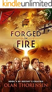 Forged in Fire (Destiny's Crucible Book 4)