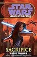 Sacrifice (Star Wars: Legacy of the Force, Book 5)