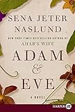 Front cover for the book Adam & Eve by Sena Jeter Naslund