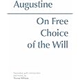 On Free Choice of the Will (Hackett Classics)