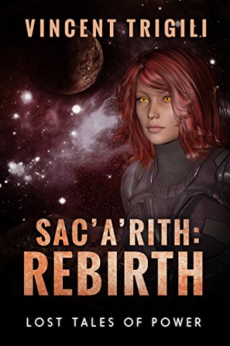Sac'a'rith: Rebirth (Lost Tales of Power Book 7)