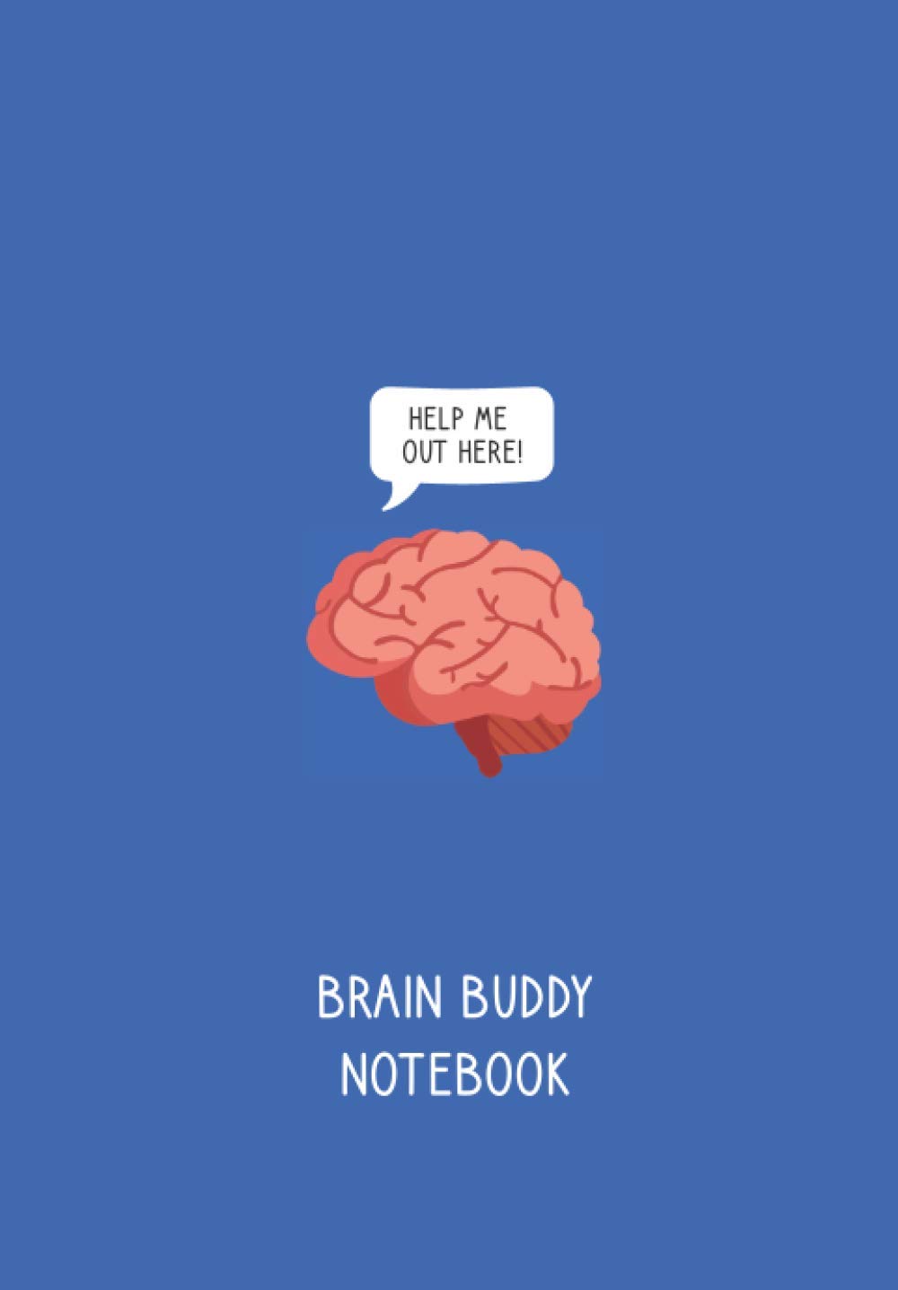 Brain Buddy Notebook: A handy-sized notebook for Students who need to get organised!