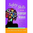 Safety Skills for Asperger Women: How to Save a Perfectly Good Female Life
