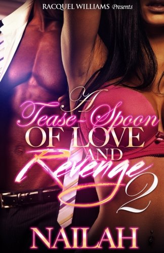 A Tease-Spoon of Love and Revenge Part 2