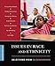 Issues in Race and Ethnicity: Selections from CQ Researcher