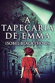 Livro A Tapeçaria de Emma: Em Português