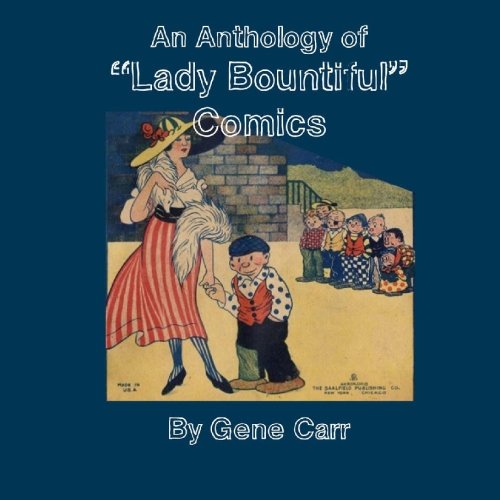 An Anthology of Lady Bountiful Comics
