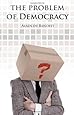 The Problem of Democracy