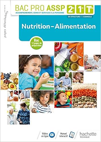 Amazon Fr Nutrition Alimentation 2de 1re Tle Bac Pro Assp Livre Eleve Ed 2018 Luciani Guillaume Martinez Annie Gola Jean Yves Tichit Martine Cerrato Martine Dedeyan Florence Livres