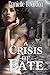A Crisis of Fate (Fates Book 4)