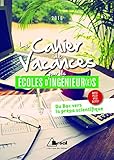 Le Cahier de Vacances pour les écoles d'ingénieur(e)s by 