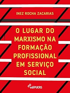 Livro O lugar do marxismo na formação profissional em serviço social