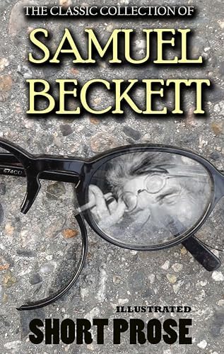 Amazon.com: The Complete Short Prose of Samuel Beckett, 1929-1989