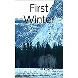 First Winter (Nuclear Winter Book 1)