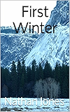 First Winter (Nuclear Winter Book 1)