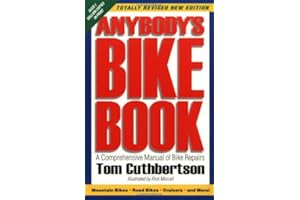 Anybody's Bike Book: A Comprehensive Manual of Bike Repairs