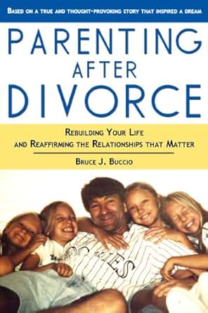 Amazon.com: Parenting After Divorce: Rebuilding Your Life ...