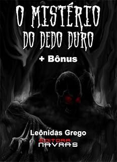 Livro O Mistério do Dedo Duro: + Bônus