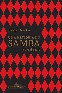 Livro Uma história do samba: As origens