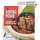 The Adobo Road Cookbook: A Filipino Food Journey-From Food Blog, to Food Truck, and Beyond [Filipino Cookbook, 99 Recipes]