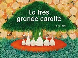 La  très grande carotte