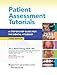 Patient Assessment Tutorials: A Step-by-Step Procedures for the Dental Hygienist: 1