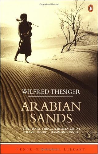 Arabian Sands Travel Library By Thesiger Wilfred New Edition 2007 Amazon Com Books