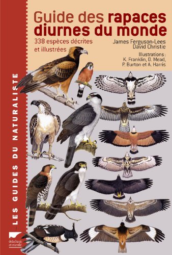 Guide des rapaces diurnes du monde