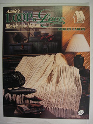 Cabled Ripple (Annie's Loop-n-Lace Mile-A-Minute Afghans, 845A) by Annie Potter (Pamphlet)