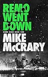 Remo Went Down (Remo Cobb Book 2) by Mike McCrary
