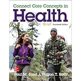 Connect Core Concepts In Health Insel Paul Roth Walton 9781259285646 Amazon Com Books