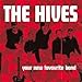The Hives - Your New Favourite Band