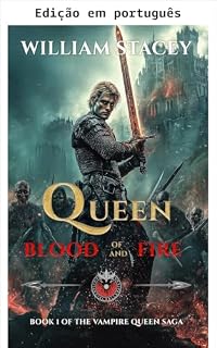 Livro Rainha de sangue e fogo (A saga da rainha vampira Livro 1)