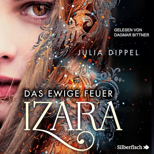 Das ewige Feuer: Izara 1