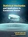 Statistical Mechanics and Applications in Condensed Matter