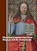 Illuminated Manuscripts from Belgium and the Netherlands at the J. Paul Getty Museum
